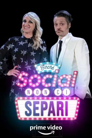 Finchè social non ci separi streaming