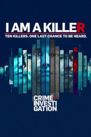 I Am a Killer - Nel braccio della morte streaming